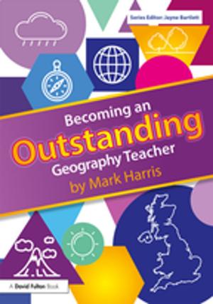 Book cover of Becoming an Outstanding Geography Teacher