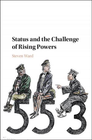 Cover of the book Status and the Challenge of Rising Powers by Jonathan Power