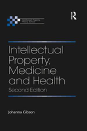 Cover of the book Intellectual Property, Medicine and Health by Geoffrey Whitehead