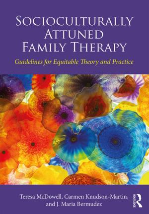 Cover of the book Socioculturally Attuned Family Therapy by Tony Charlton, Dr Kevin Jones, Kevin Jones
