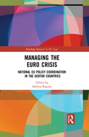 Cover of the book Managing the Euro Crisis by Steven Hackett, Sahan T. M. Dissanayake