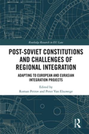 Cover of the book Post-Soviet Constitutions and Challenges of Regional Integration by Marina Krcmar
