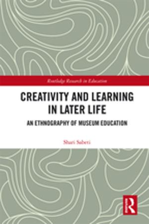 Cover of the book Creativity and Learning in Later Life by Margalit Toledano, David McKie