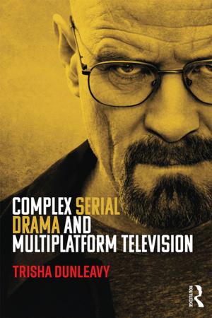 Cover of the book Complex Serial Drama and Multiplatform Television by Sheldon Rosenberg, Leonard Abbeduto