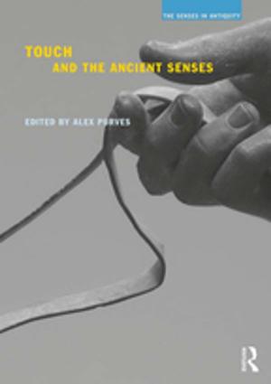 Cover of the book Touch and the Ancient Senses by Joanne R Bauer