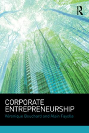 Cover of the book Corporate Entrepreneurship by David J. Storey, Kevin Keasey, Robert Watson, Pooran Wynarczyk