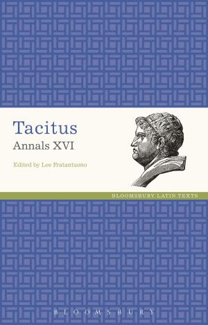 Cover of the book Tacitus Annals XVI by Assistant Professor Tiger C. Roholt
