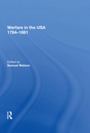 Cover of the book Warfare in the USA 1784�861 by Dan Halvorson