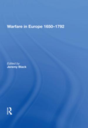Cover of the book Warfare in Europe 1650�792 by Peter R. Odell