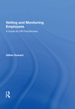 Cover of the book Vetting and Monitoring Employees by Eric Partridge