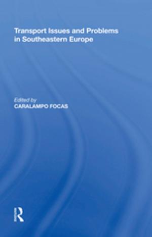 Cover of the book Transport Issues and Problems in Southeastern Europe by Sigurd Bergmann