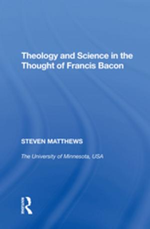 Cover of the book Theology and Science in the Thought of Francis Bacon by Gregory Price Grieve