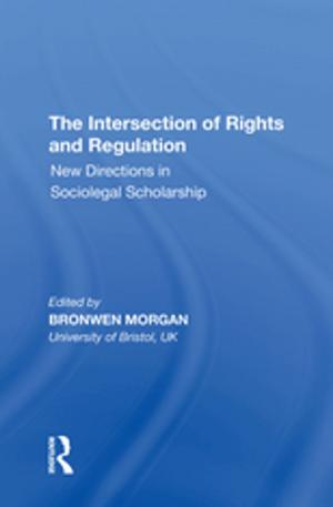 Cover of the book The Intersection of Rights and Regulation by Shayne Rivers, Nick Umney