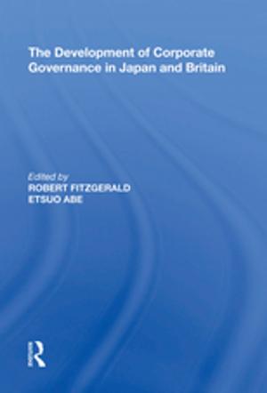 Cover of the book The Development of Corporate Governance in Japan and Britain by Sophie Chiari