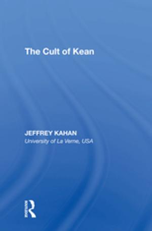 Cover of the book The Cult of Kean by Terry Mazany, David C. Perry