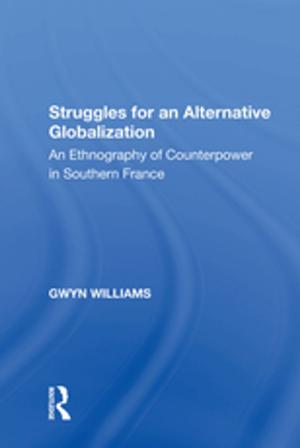 Cover of the book Struggles for an Alternative Globalization by 