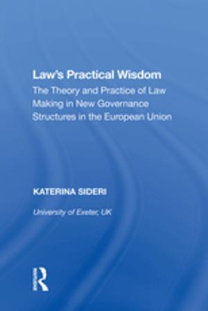Cover of the book Law's Practical Wisdom by Stephen K. Sanderson