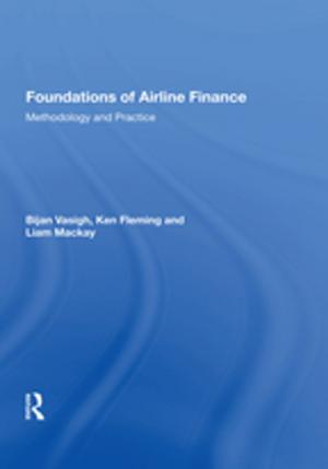 Cover of the book Foundations of Airline Finance by Seamus Hegarty, Cor and Meijer, Sip Jan Pijl