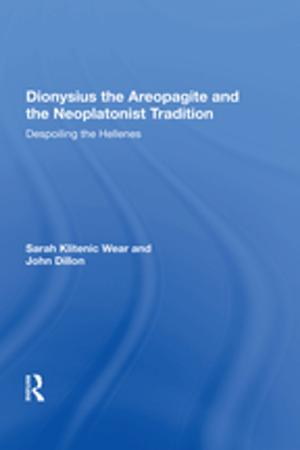 bigCover of the book Dionysius the Areopagite and the Neoplatonist Tradition by 