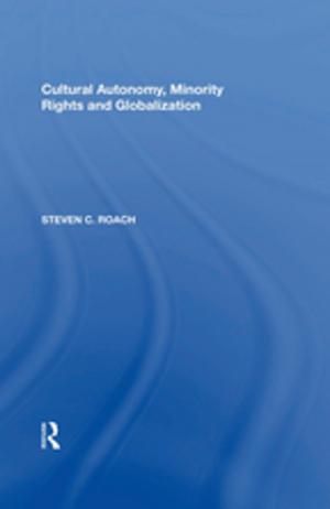 Book cover of Cultural Autonomy, Minority Rights and Globalization