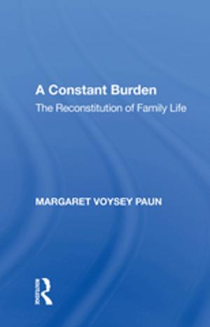 Cover of the book A Constant Burden by John Partington, Barrie Stacey, Alan Turland