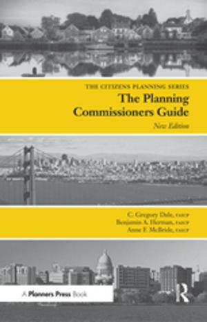 Cover of the book Planning Commissioners Guide by George Haley, Chin Tiong Tan, Usha C V Haley