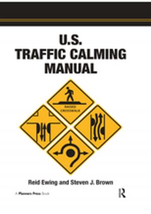Cover of the book U.S. Traffic Calming Manual by Carolyn Handa