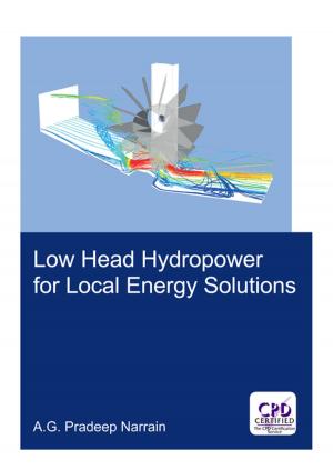 Cover of the book Low Head Hydropower for Local Energy Solutions by James E. Garvey, Matt Whiles