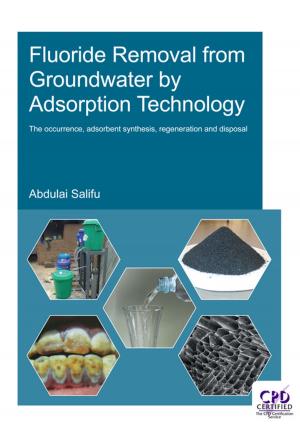 Cover of the book Fluoride Removal from Groundwater by Adsorption Technology by W. A. Carter