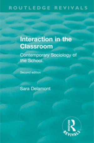 Cover of the book Interaction in the Classroom by David Sunderland