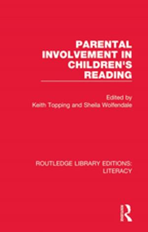 Cover of the book Parental Involvement in Children's Reading by Carl Gardner, Julie Sheppard