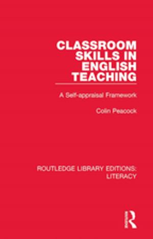 Cover of the book Classroom Skills in English Teaching by Lawrence Mishel, Jared Bernstein, John Schmitt