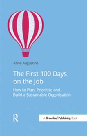 Cover of the book The First 100 Days on the Job by Choi Chatterjee