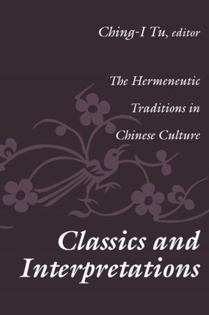 Cover of the book Classics and Interpretations by Alvin Cheng-Hin Lim