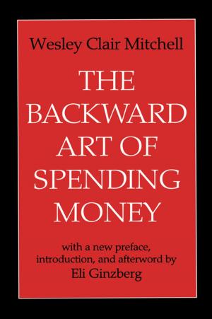 Book cover of The Backward Art of Spending Money