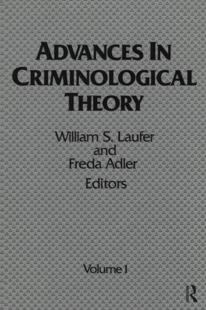 Cover of the book Advances in Criminological Theory by Steven P. Erie, John J. Kirlin, Francine F. Rabinovitz, Lance Liebman, Charles M. Haar