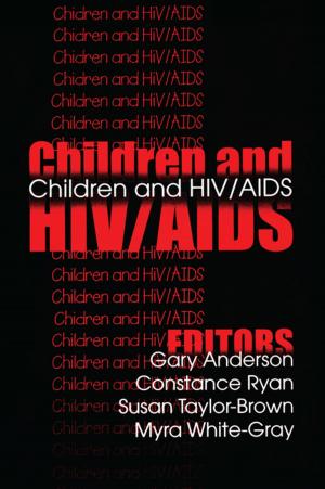 Cover of the book Children and HIV/AIDS by Jorge Duany, Joe R. Feagin, José A. Cobas