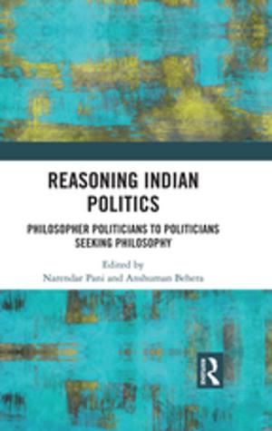 Cover of the book Reasoning Indian Politics by Trevor Bryce
