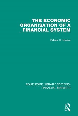 Cover of the book The Economic Organisation of a Financial System by 