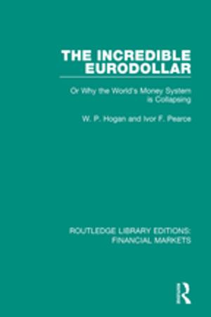 Cover of the book The Incredible Eurodollar by Robert Kronenburg
