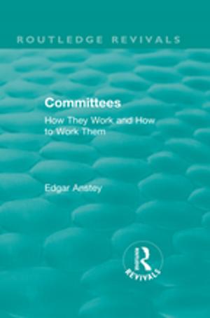 Cover of the book Routledge Revivals: Committees (1963) by Beat Burgenmeier