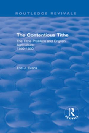 Cover of the book Routledge Revivals: The Contentious Tithe (1976) by Lydia Langer