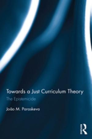 Cover of the book Towards a Just Curriculum Theory by Constance McDermott, Benjamin Cashore, Peter Kanowski
