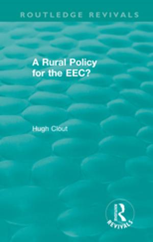 Book cover of Routledge Revivals: A Rural Policy for the EEC (1984)