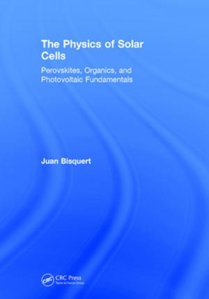 Cover of the book The Physics of Solar Cells by Ralph R. Pawlak