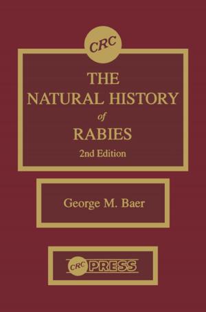 Cover of the book The Natural History of Rabies by Narayanaswamy P R Iyer