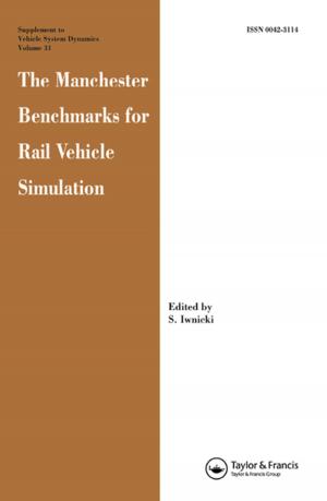 bigCover of the book The Manchester Benchmarks for Rail Vehicle Simulation by 