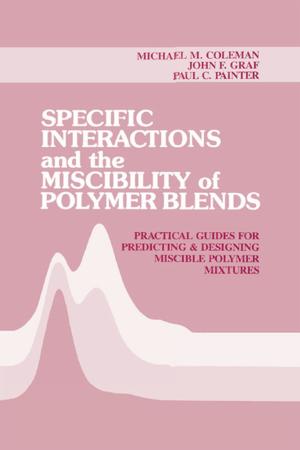 Cover of the book Specific Interactions and the Miscibility of Polymer Blends by Paul W Ross