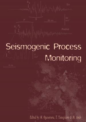 Cover of the book Seismogenic Process Monitoring by Christina Braz, Ahmed Seffah, Bilal Naqvi