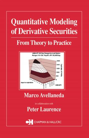 Cover of the book Quantitative Modeling of Derivative Securities by Jyotismita Chaki, Nilanjan Dey